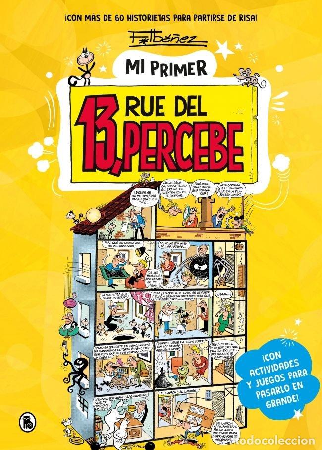Libros: MI PRIMER 13 RUE DEL PERCEBE - FRANCISCO IBA&Ntilde;EZ
