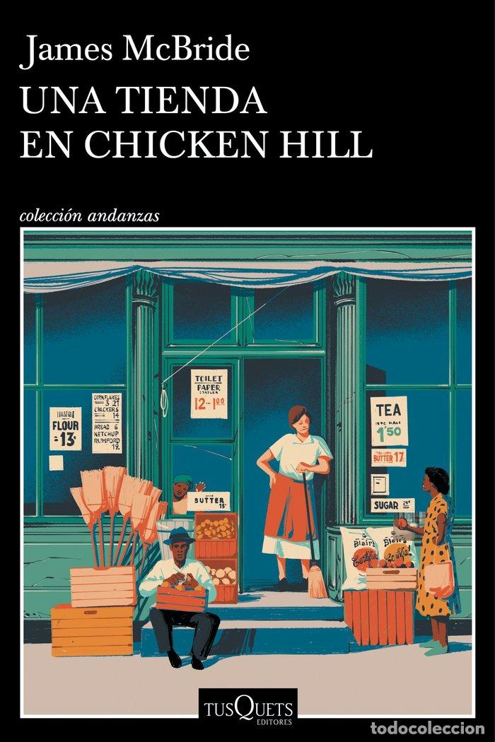 Livres: UNA TIENDA EN CHICKEN HILL - MCBRIDE, JAMES