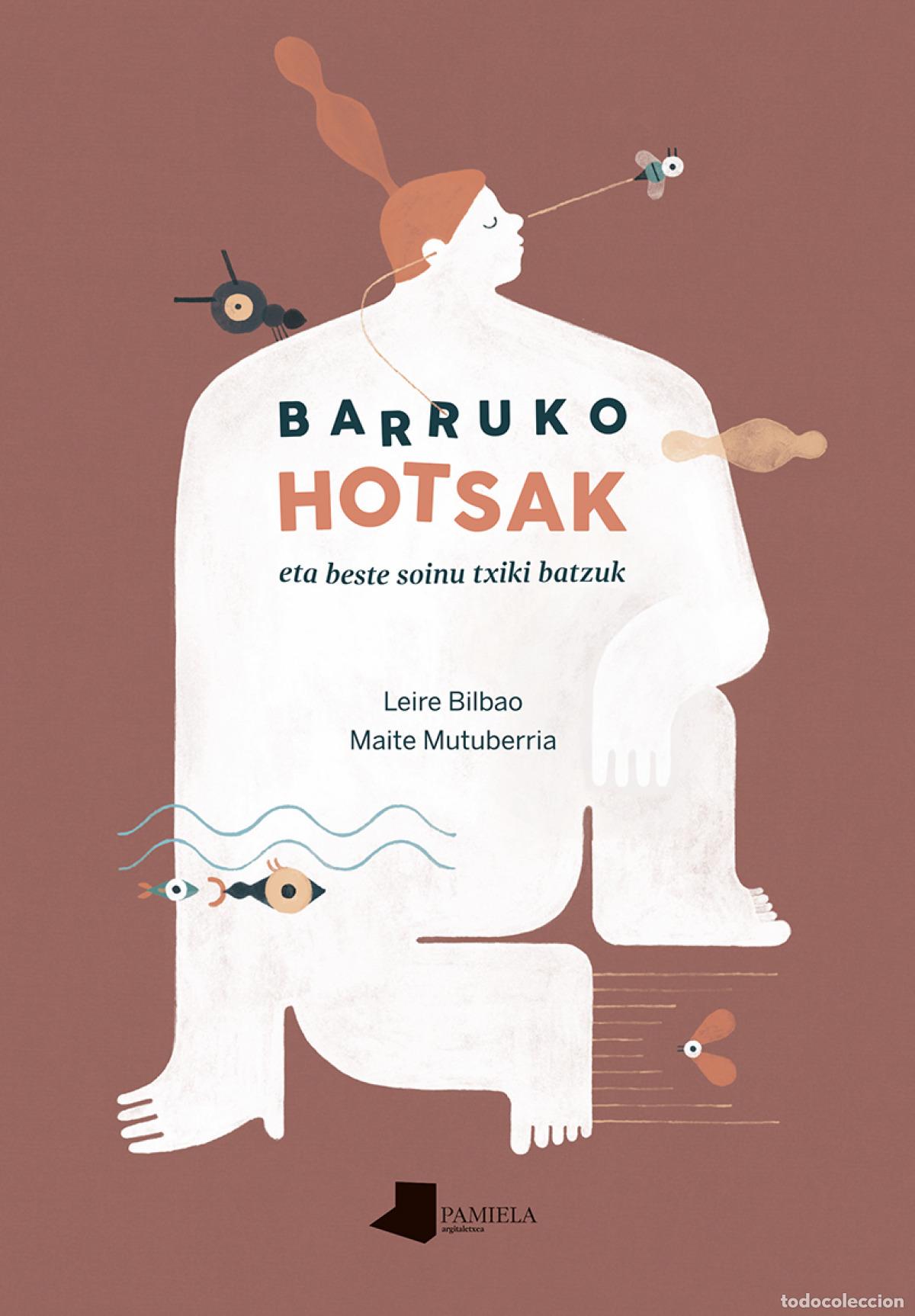 B&uuml;cher: BARRUKO HOTSAK - Bilbao Barruetabe&ntilde;a, Leire