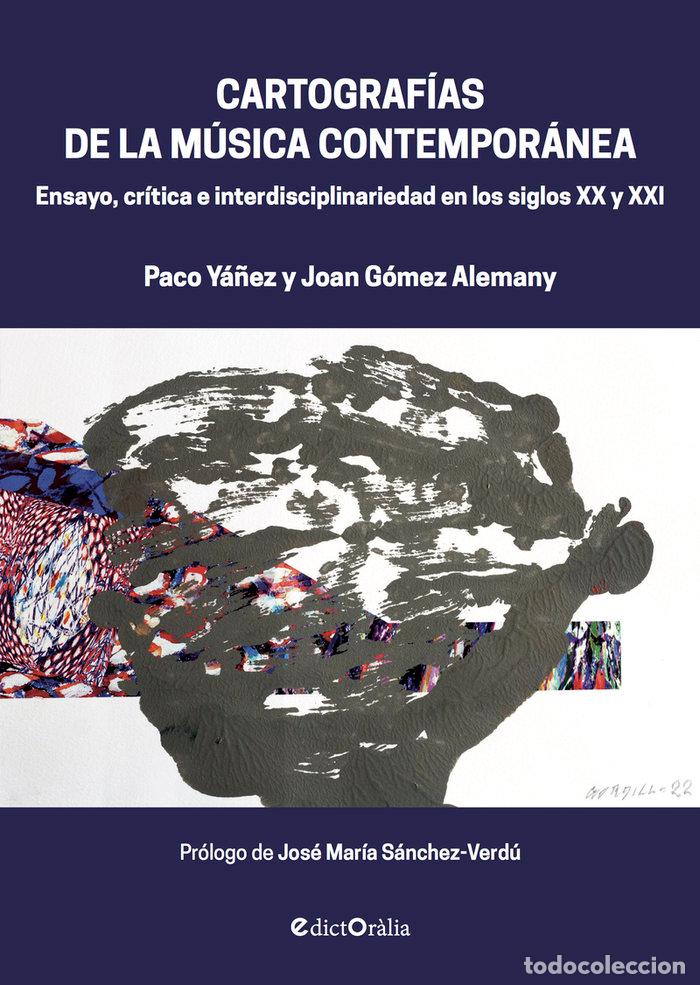 B&uuml;cher: CARTOGRAFIAS DE LA MUSICA CONTEMPORANEA - GOMEZ ALEMANY