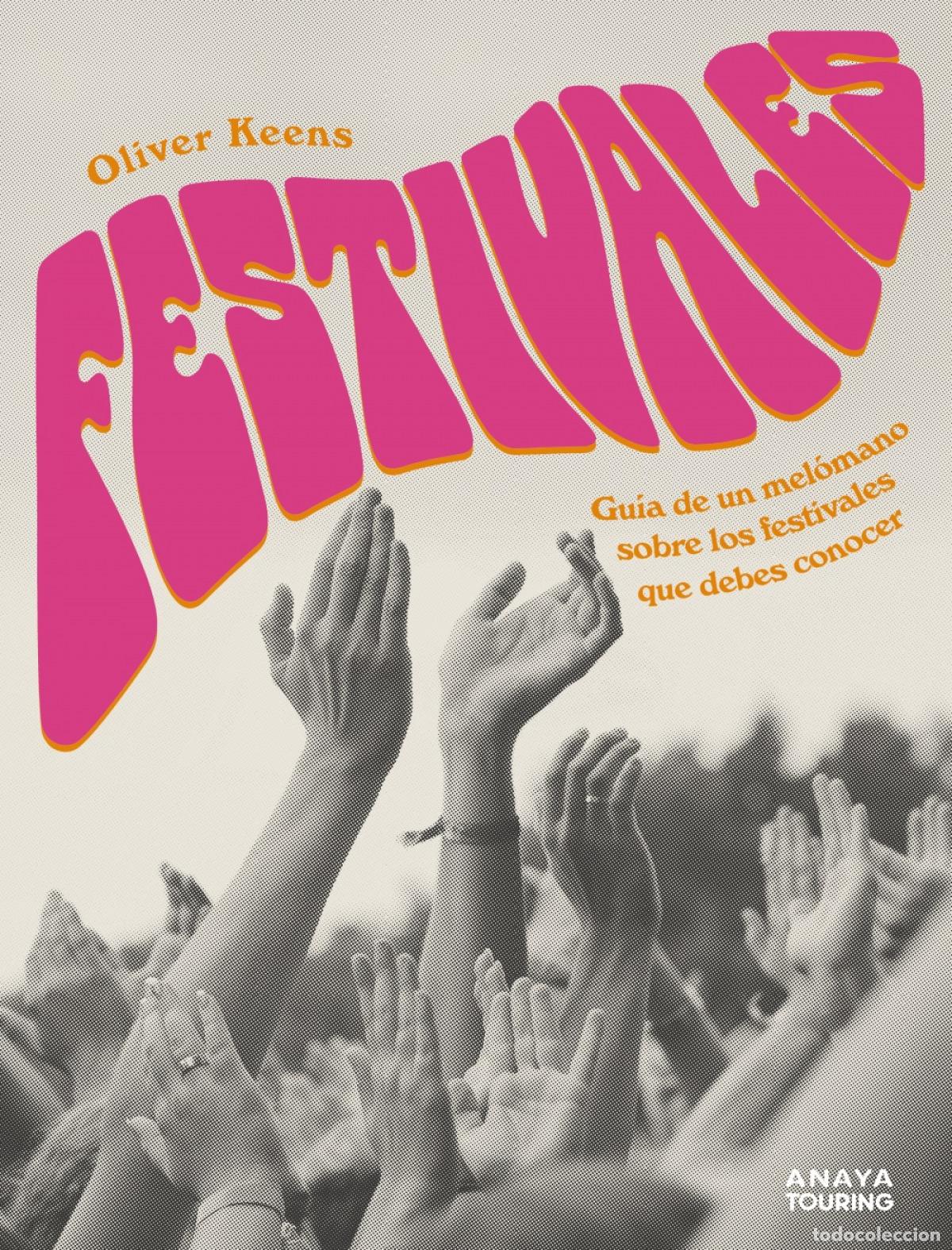 Libros: FESTIVALES - Keens, Oliver
