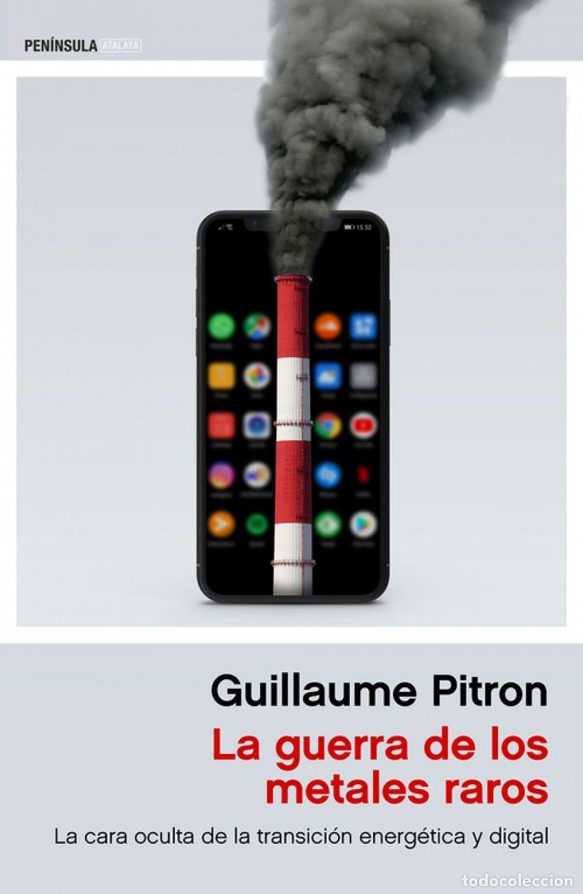 Libros: LA GUERRA DE LOS METALES RAROS - Pitron, Guillaume