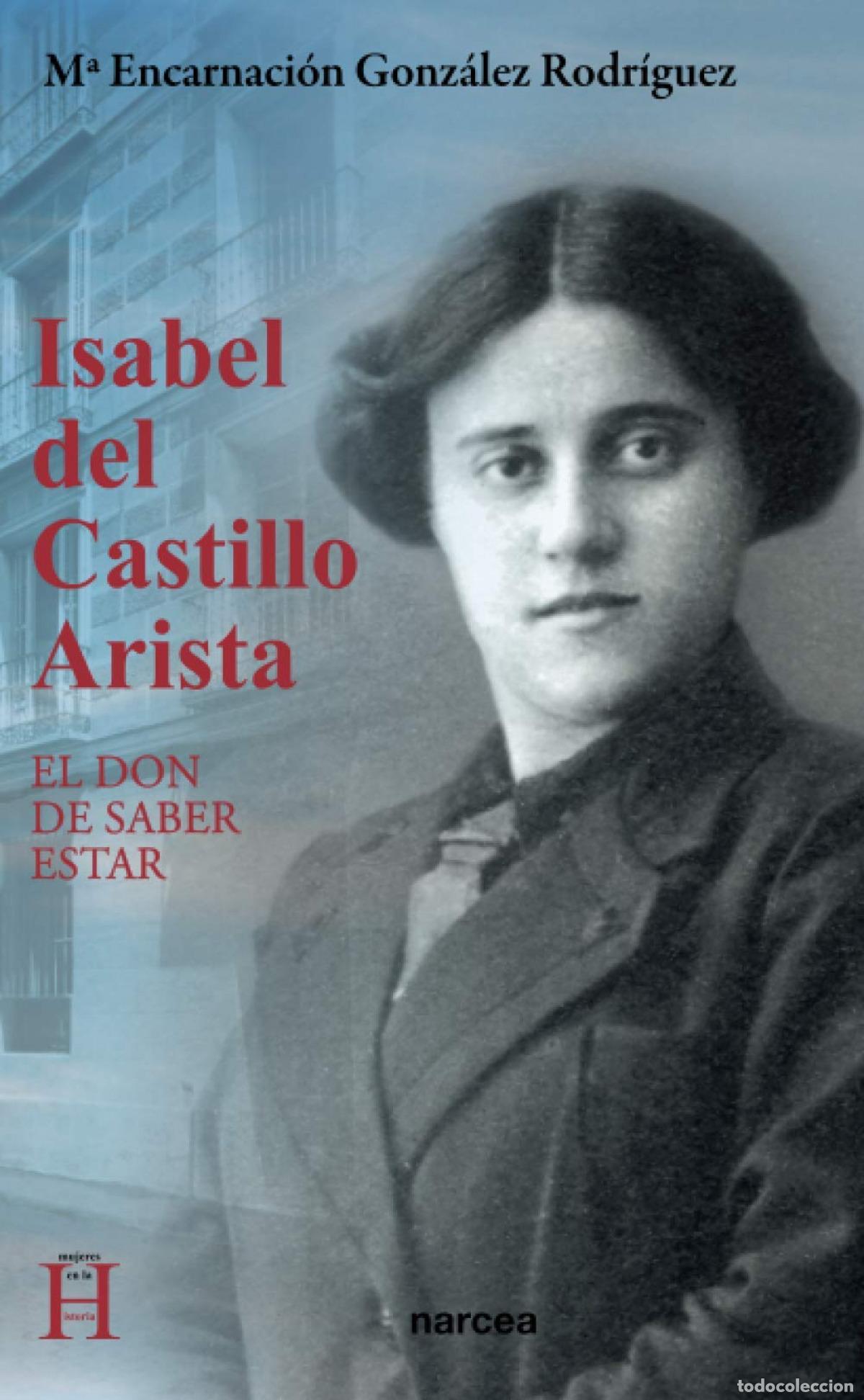 Libri: ISABEL DEL CASTILLO ARISTA - Gonz&aacute;lez Rodr&iacute;guez, M &ordf; Encarnaci&oacute;n