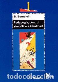 Libros: PEDAGOGIA CONTROL SIMBOLICO E IDENTIDAD - BERNSTEIN, B.