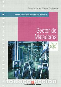 Libros: SECTOR DE MATADEROS - CONSEJERIA DE MEDIO AMBIENTE
