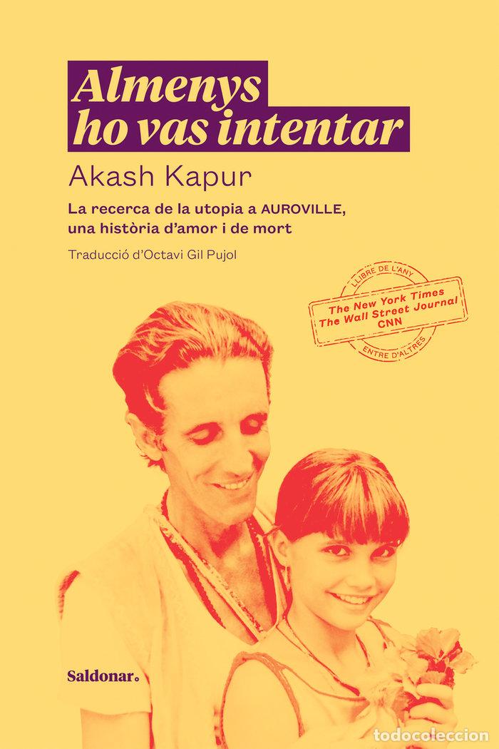Libros: ALMENYS HO VAS INTENTAR - KAPUR, AKASH