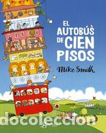 Livres: EL AUTOB&Uacute;S DE CIEN PISOS - Smith, Mike