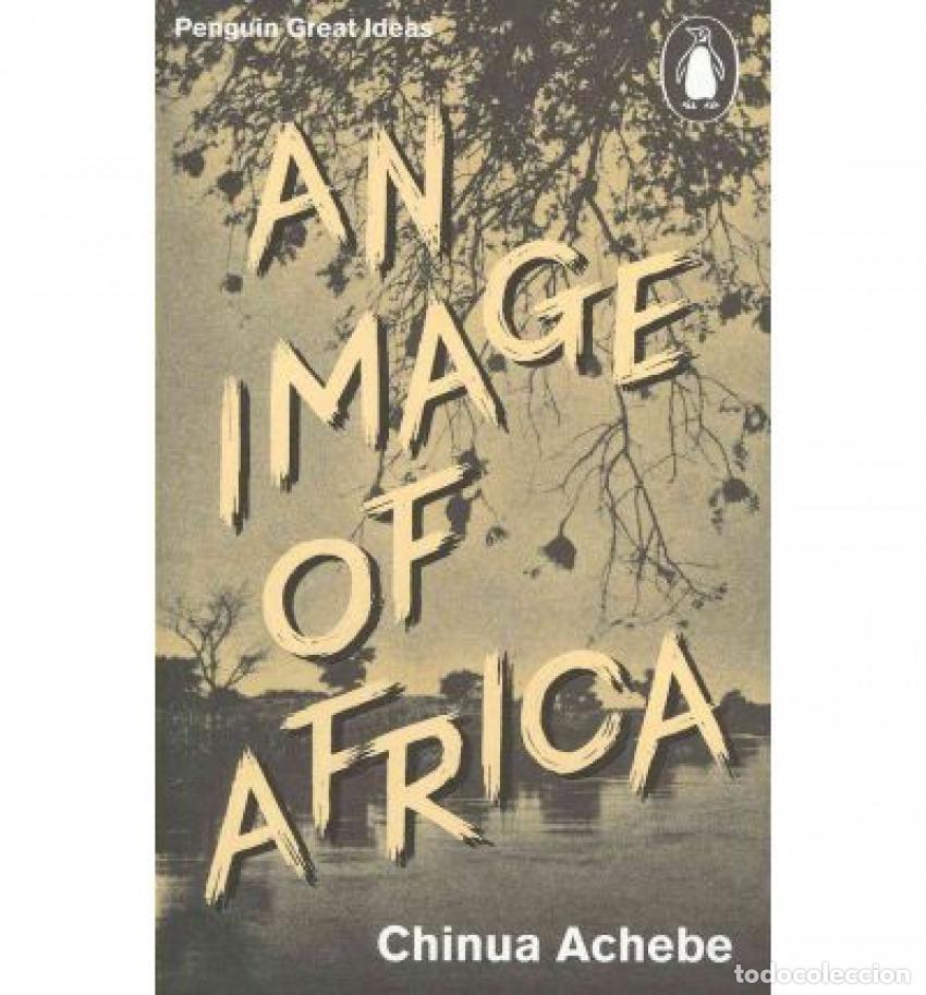 Libros: AN IMAGE OF AFRICA/THE TROUBLE WITH NIGERIA - Achebe, Chinua