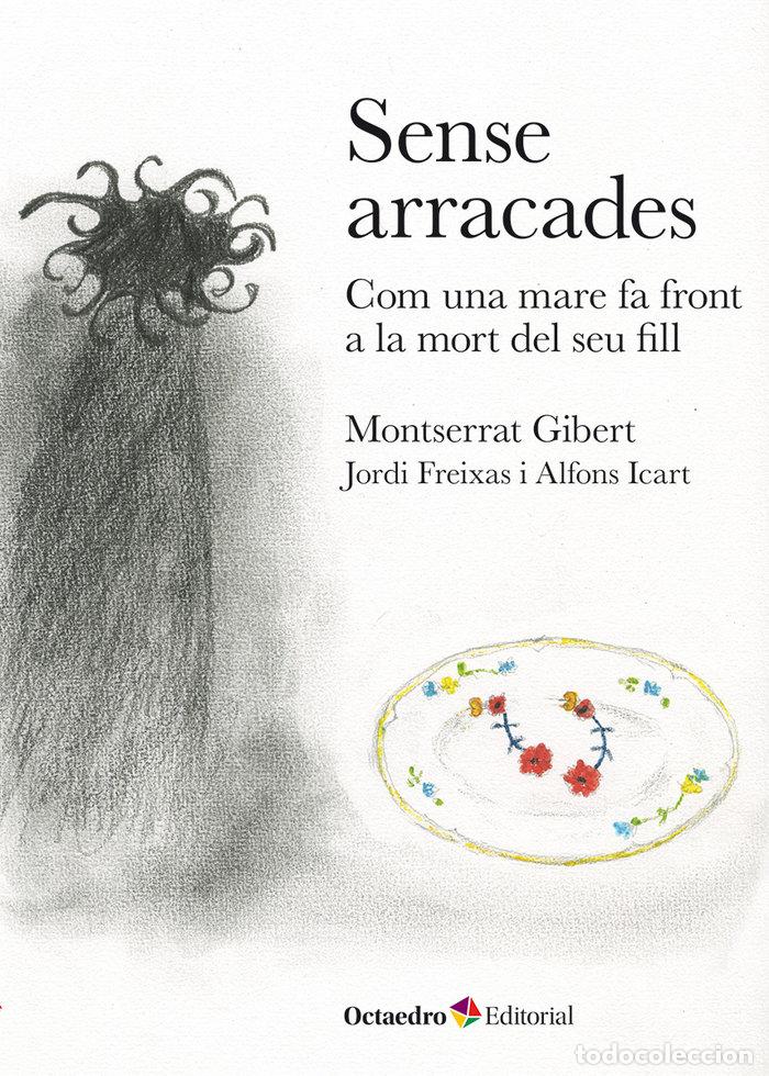 Livres: SENSE ARRACADES - GIBERT, MONTSE