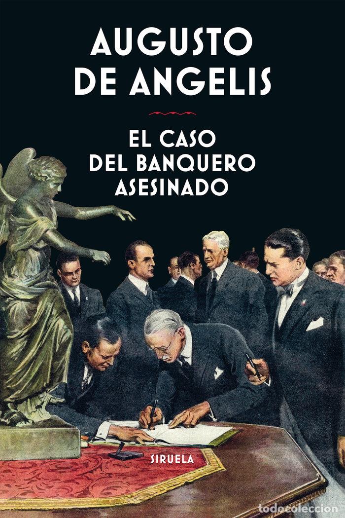 Livres: CASO DEL BANQUERO ASESINADO,EL - DE ANGELIS, AUGUSTO