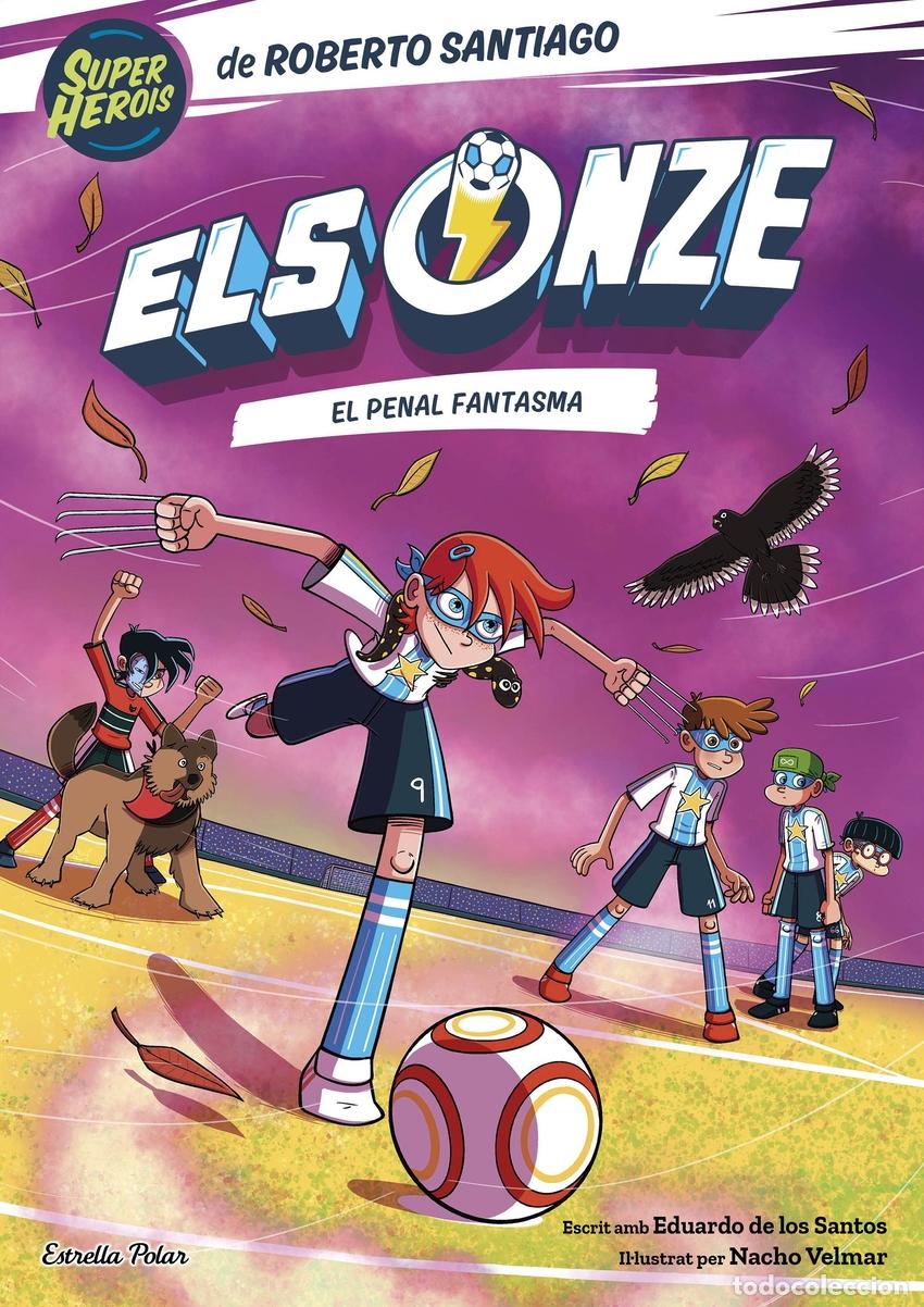 Libros: ELS ONZE 6. EL PENAL FANTASMA - Santiago, Roberto