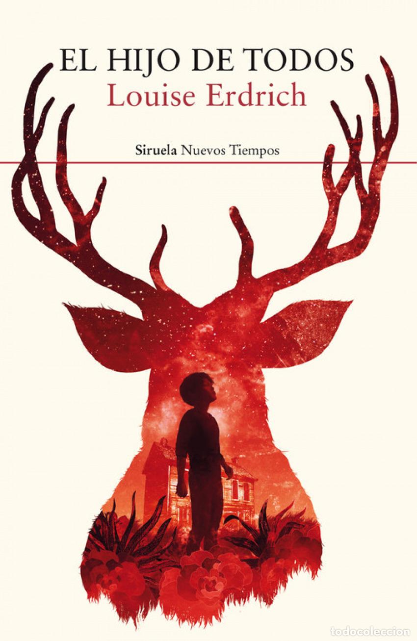 Libros: EL HIJO DE TODOS - Erdrich, Louise