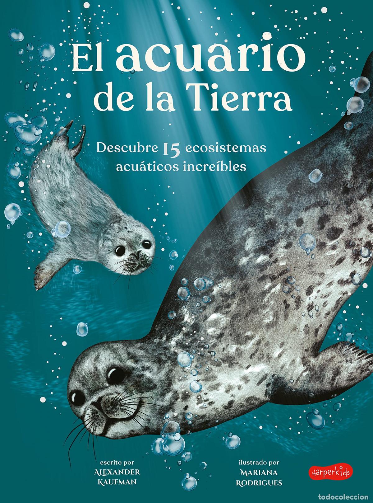 Libros: EL ACUARIO DE LA TIERRA - Kaufman, Alexander