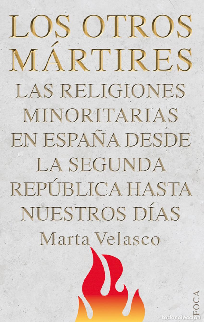 Libros: OTROS MARTIRES - VELASCO, MARTA