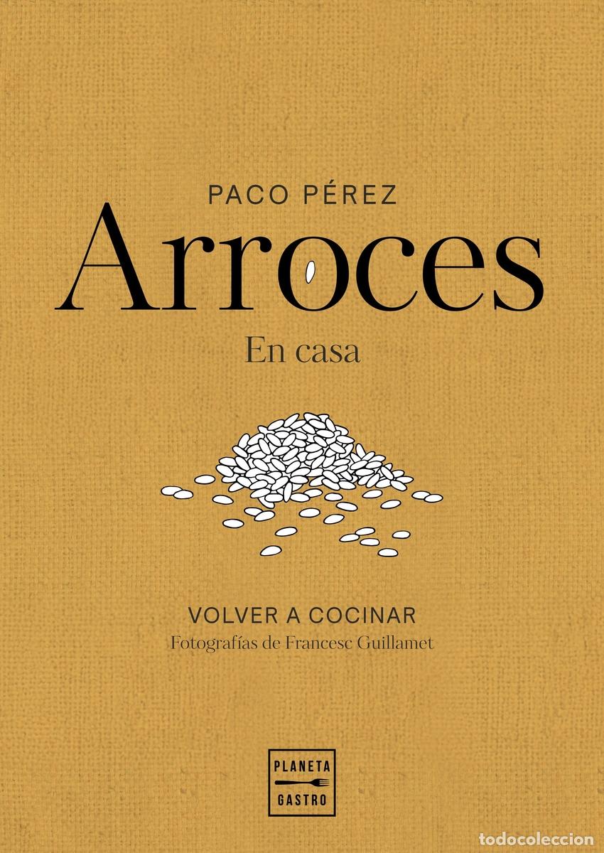Libri: ARROCES - P&eacute;rez, Paco