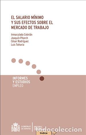 Libros: EL SALARIO MINIMO Y SUS EFECTOS SOBRE EL MERCADO DE TRABAJO - VV.AA.