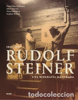 Libros: RUDOLF STEINER 1861 1925 - DAVID MARC HOFFMANN