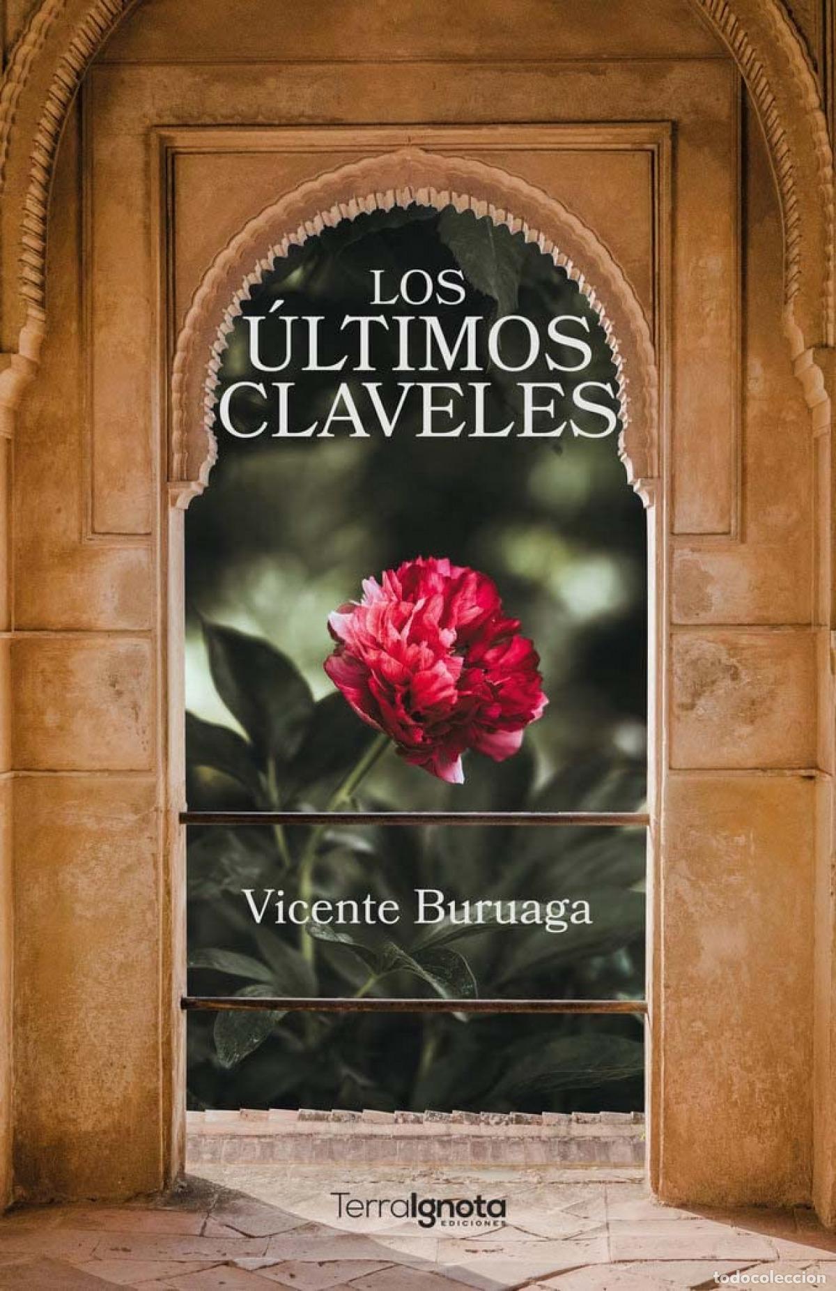 B&uuml;cher: LOS &Uacute;LTIMOS CLAVELES - Buruaga Puertas, Vicente