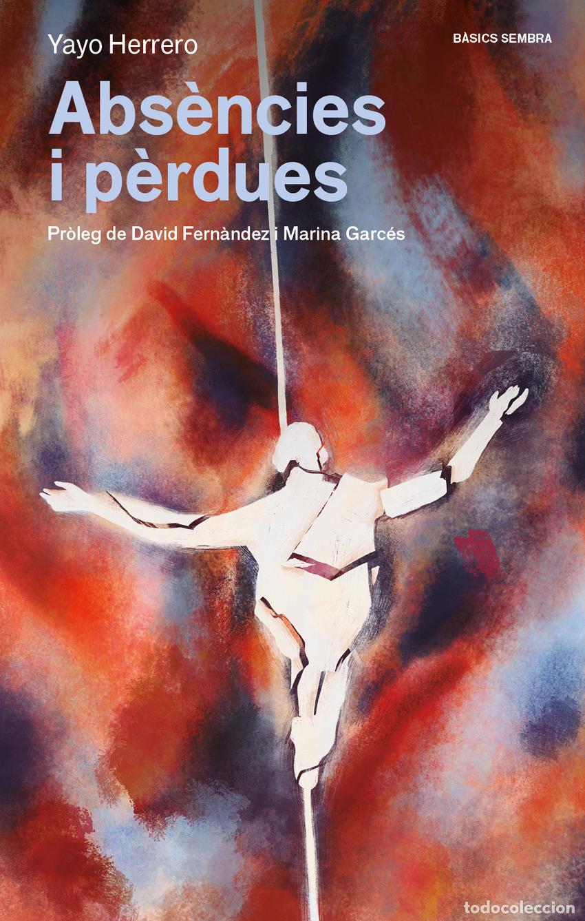 B&uuml;cher: ABS&Egrave;NCIES I P&Egrave;RDUES - Herrero, Yayo