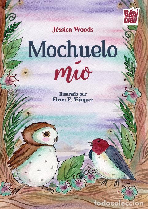 Libros: MOCHUELO MIO - WOODS, JESSICA