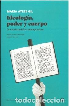 Libros: IDEOLOGIA PODER Y CUERPO - AYETE GIL, MARIA