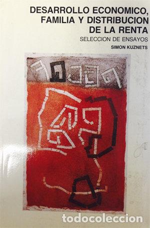 Libros: DESARROLLO ECONOMICO, FAMILIA Y DISTRIBUCION DE LA RENTA. SE - KUZNETS, SIMON