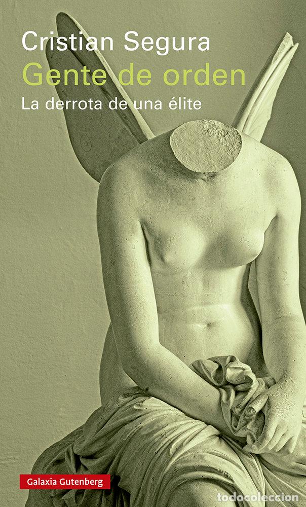 Libros: GENTE DE ORDEN - SEGURA, CRISTIAN