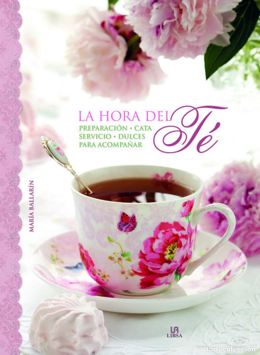Libri: LA HORA DEL T&Eacute; - Ballarin, Mar&iacute;a