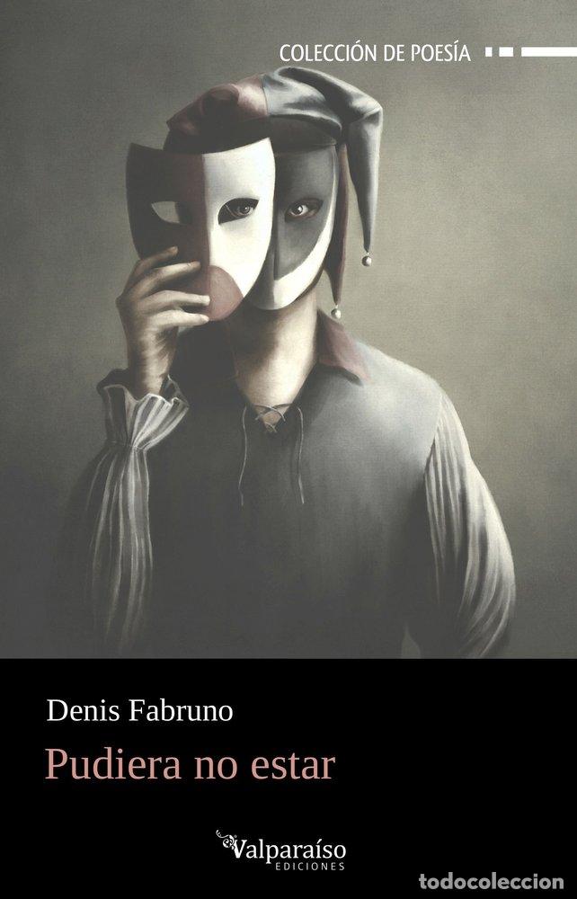 Livros: PUDIERA NO ESTAR - FABRUNO, DENIS
