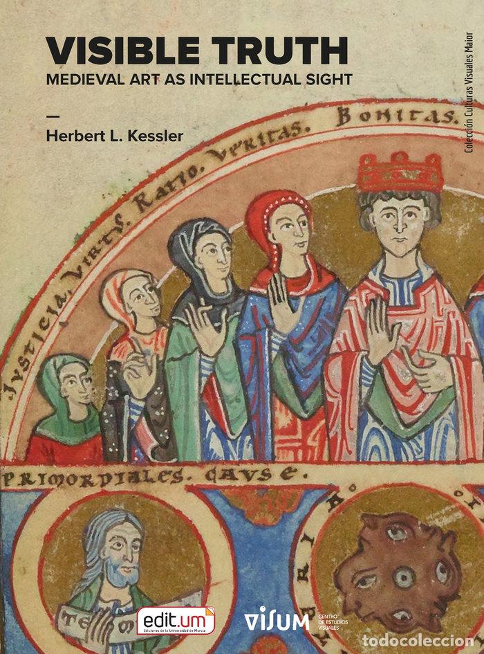 Livros: VISIBLE TRUTH MEDIEVAL ART AS INTELLECTUAL SIGHT - KESSLER, HERBERT LEON