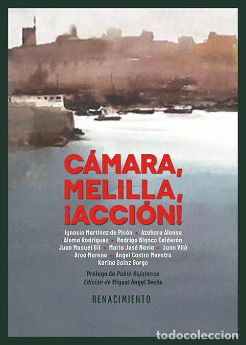 Libros: CAMARA MELILLA ACCION - OESTE, MIGUEL ANGEL
