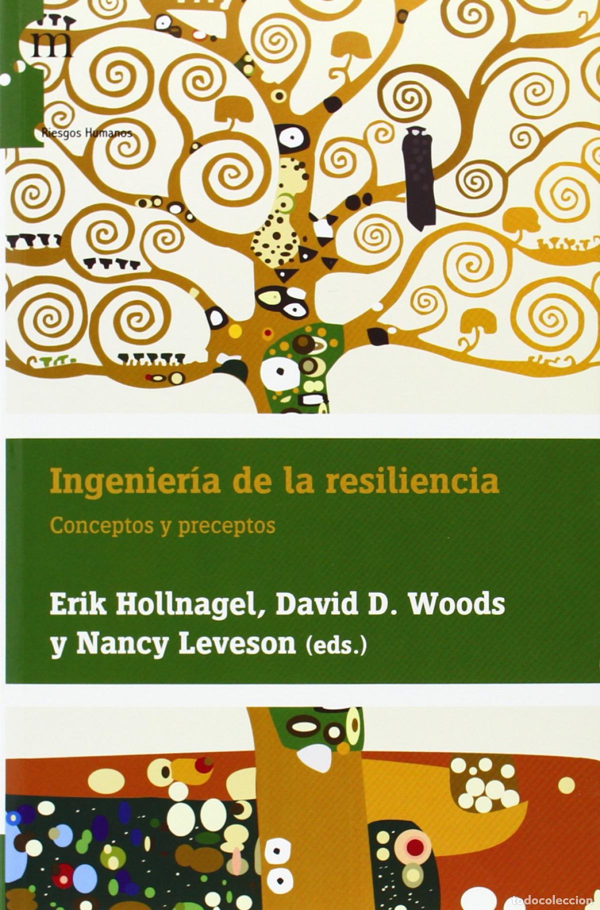 Libros: INGENIER&Iacute;A DE LA RESILIENCIA - HOLLNAGEL ERIK