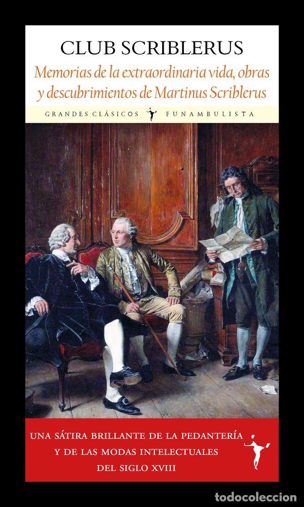 Livres: MEMORIAS DE LA EXTRAORDINARIA VIDA OBRAS Y DESCUBRIMIENTOS - CLUB SCRIBLERUS