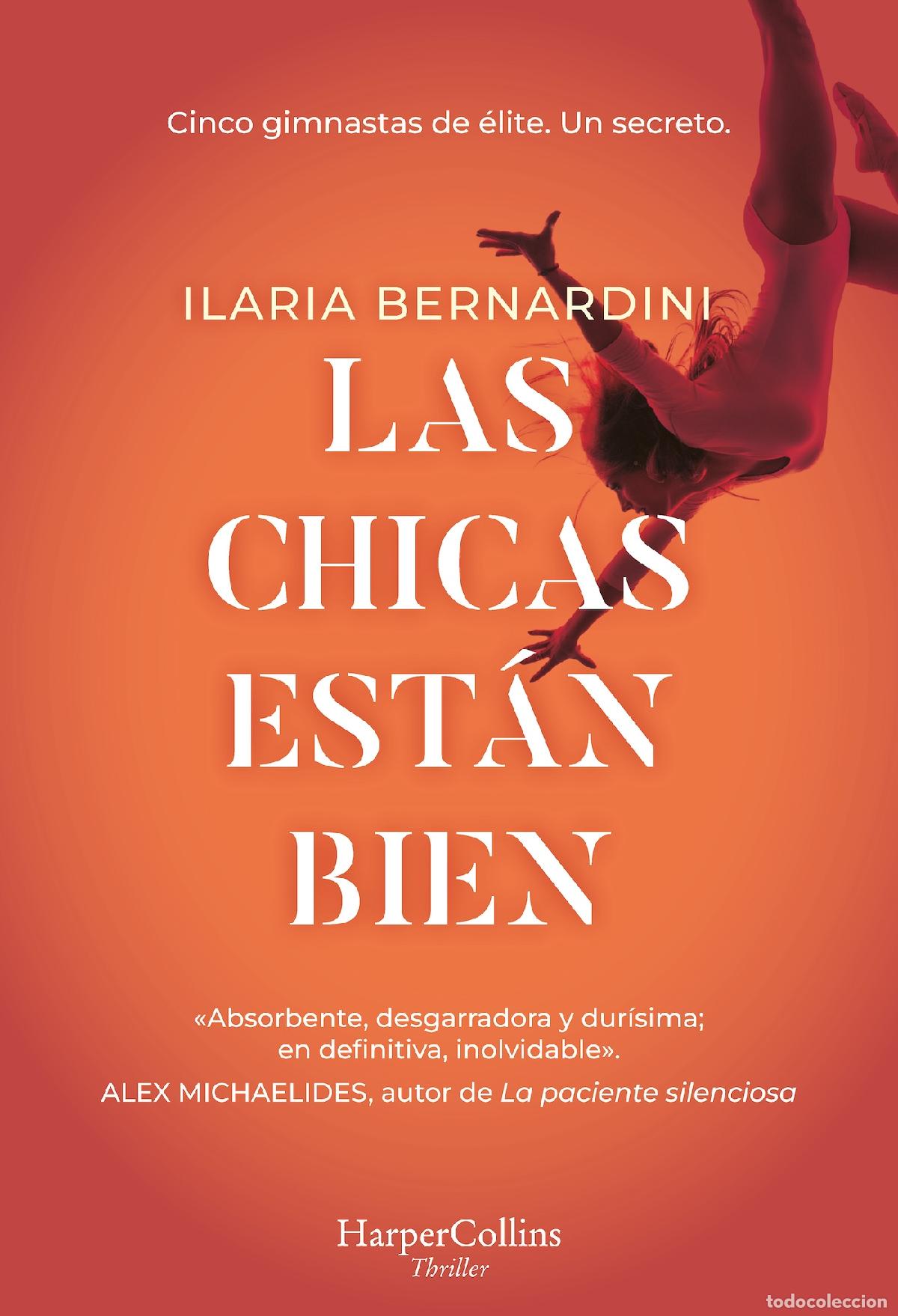 Livres: LAS CHICAS EST&Aacute;N BIEN - Bernardini, Ilaria
