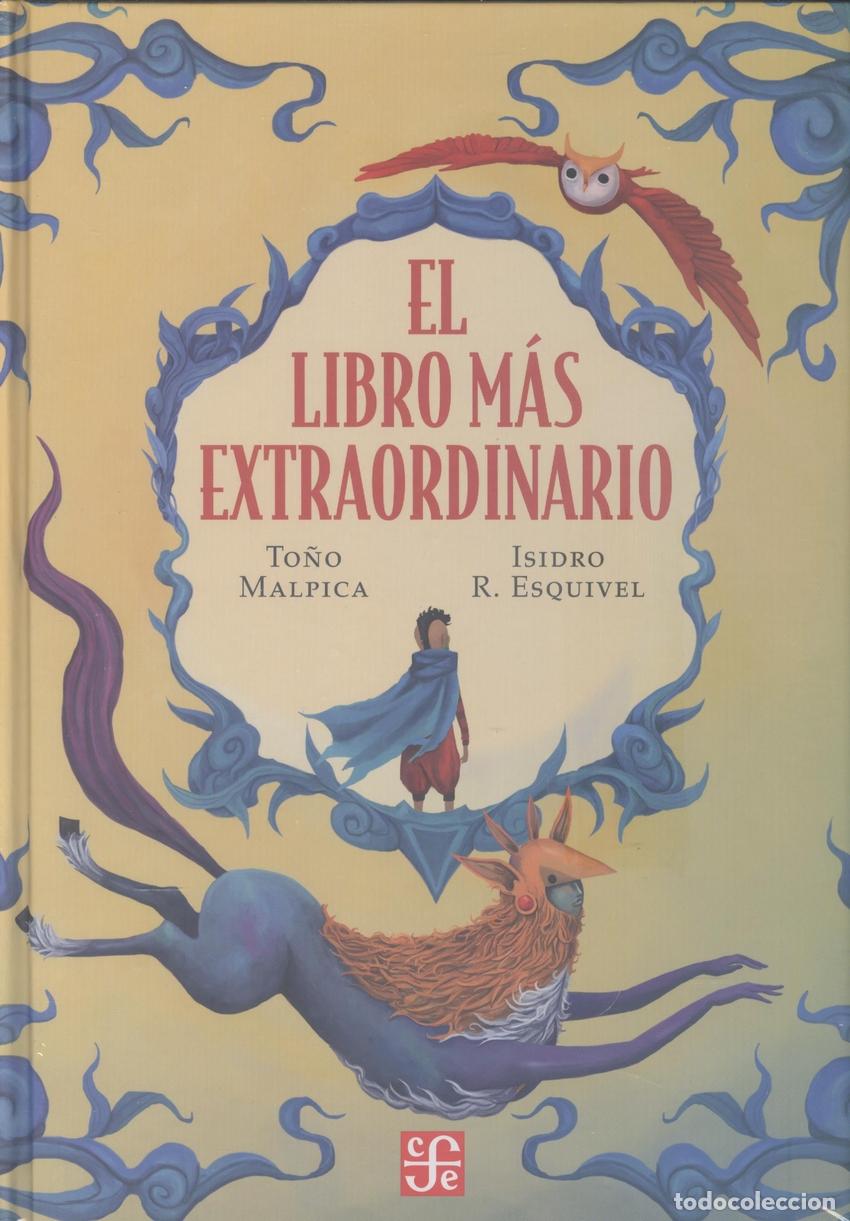 Livros: EL LIBRO MAS EXTRAORDINARIO - MALPICA MAURY, TO&Ntilde;O