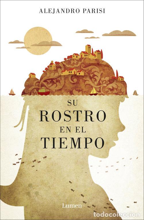 books: SU ROSTRO EN EL TIEMPO - PARISI, ALEJANDRO