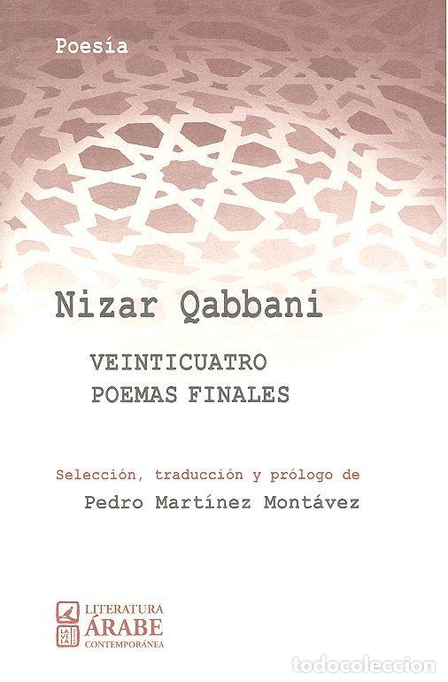 Livres: VEINTICUATRO POEMAS FINALES - QABBANI, NIZAR