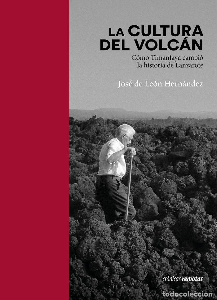 Libros: LA CULTURA DEL VOLCAN - DE LEON HERNANDEZ, JOSE