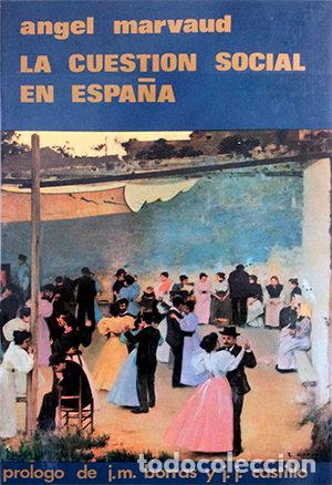 Libros: LA CUESTION SOCIAL EN ESPA&Ntilde;A - MONTERO, JOSE R.