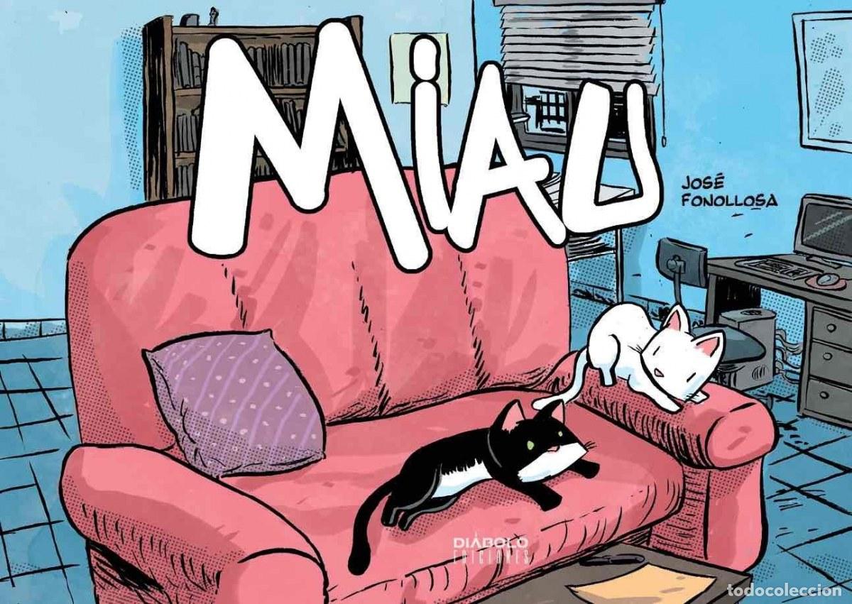 Livres: MIAU - Fonollosa, Jos&eacute; Migu&eacute;l