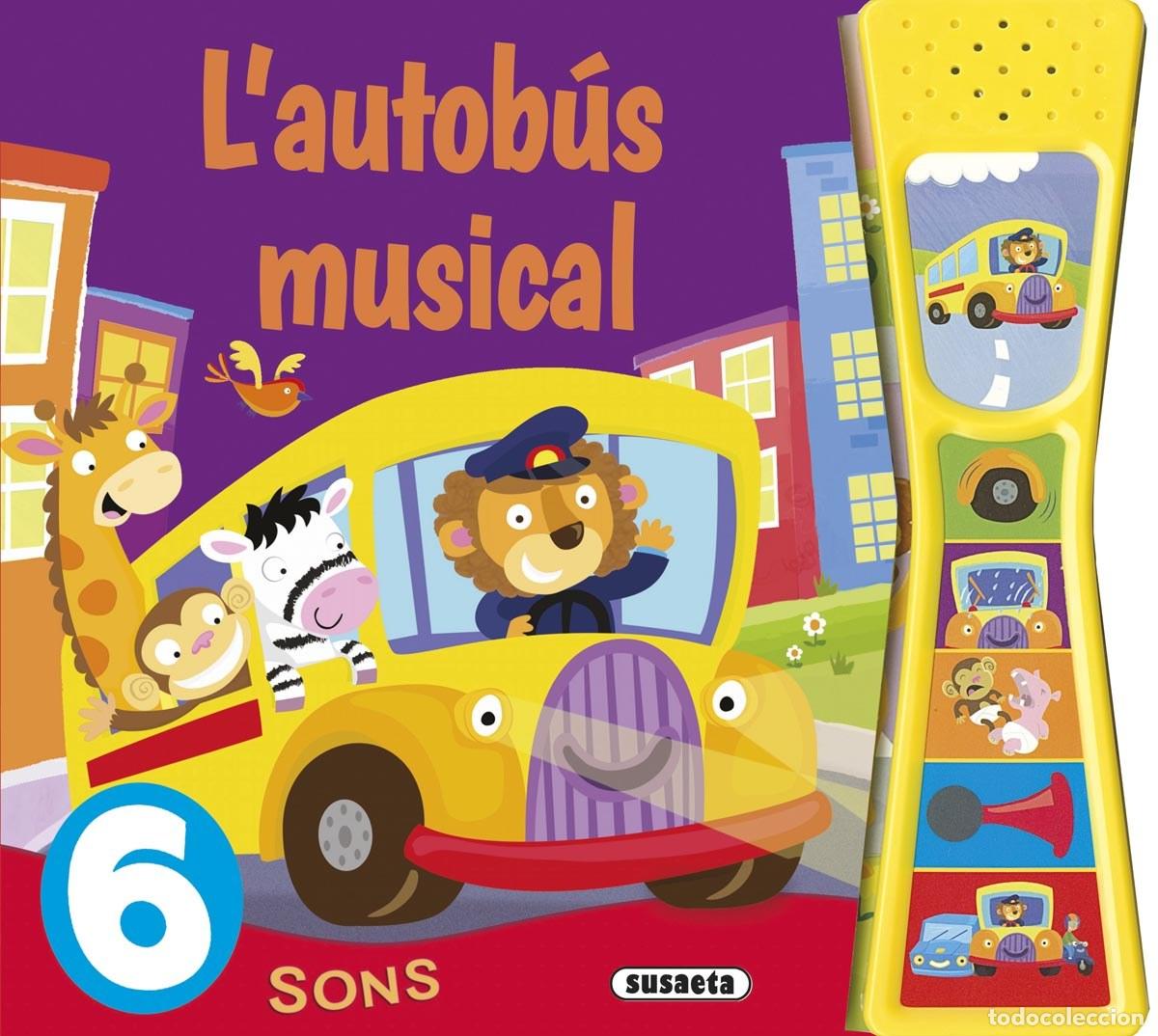 Livres: L&acute;AUTOBUS MUSICAL - Varios autores