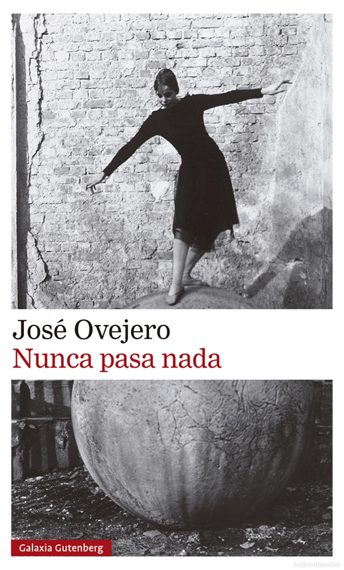 Livres: NUNCA PASA NADA - Ovejero, Jos&eacute;