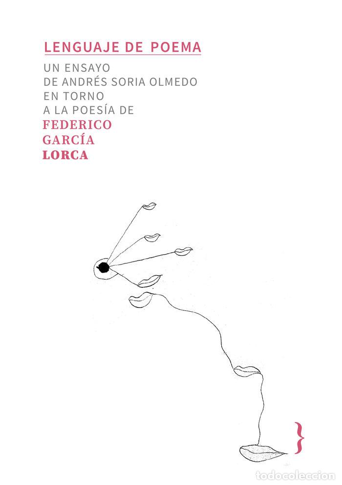 Libros: LENGUAJE DE POEMA FEDERICO GARCIA LORCA - SORIA, ANDRES