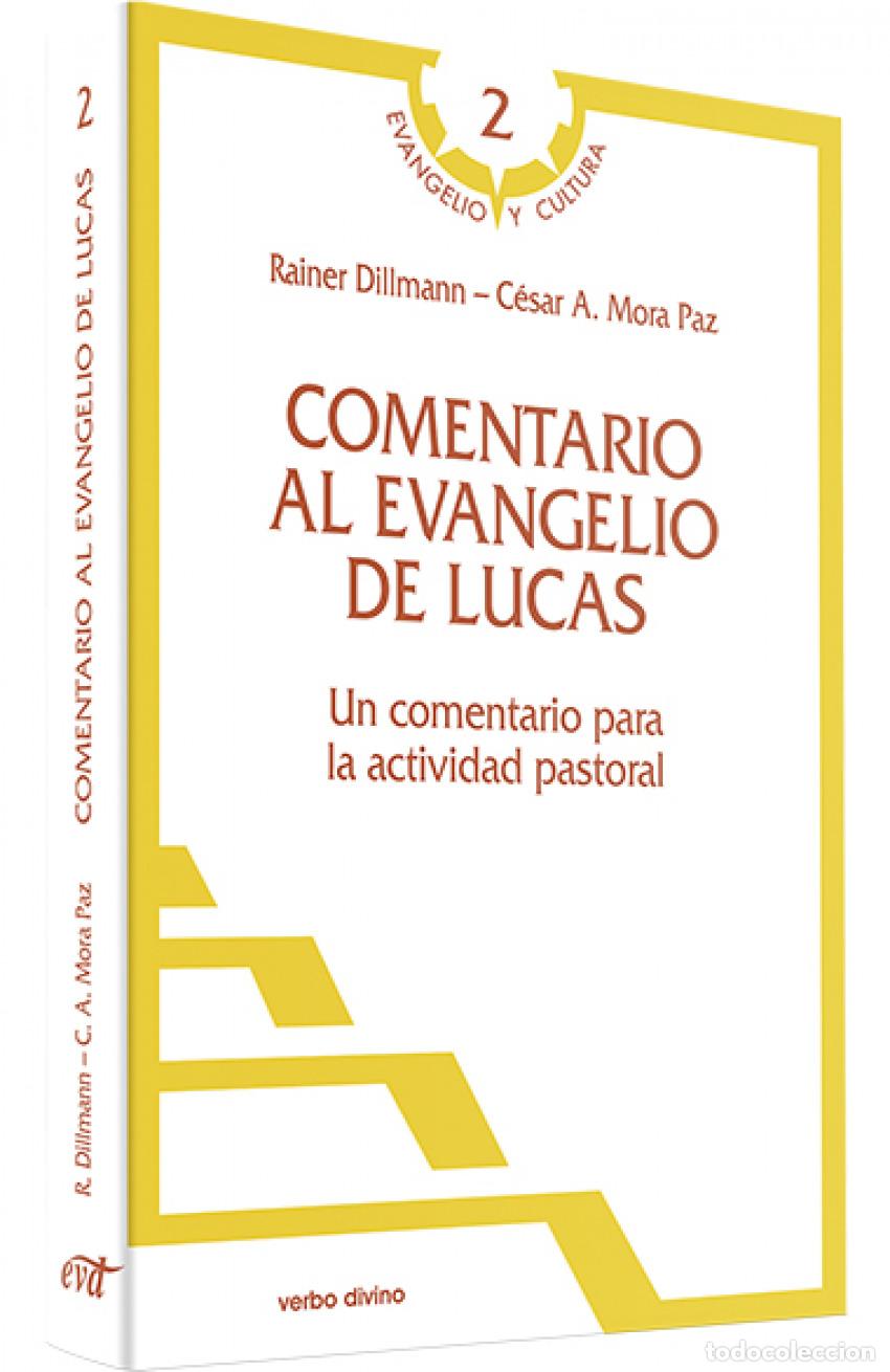 B&uuml;cher: COMENTARIO AL EVANGELIO LUCAS.(EVANGELIO Y CULTURA) - Dillmann, Reiner