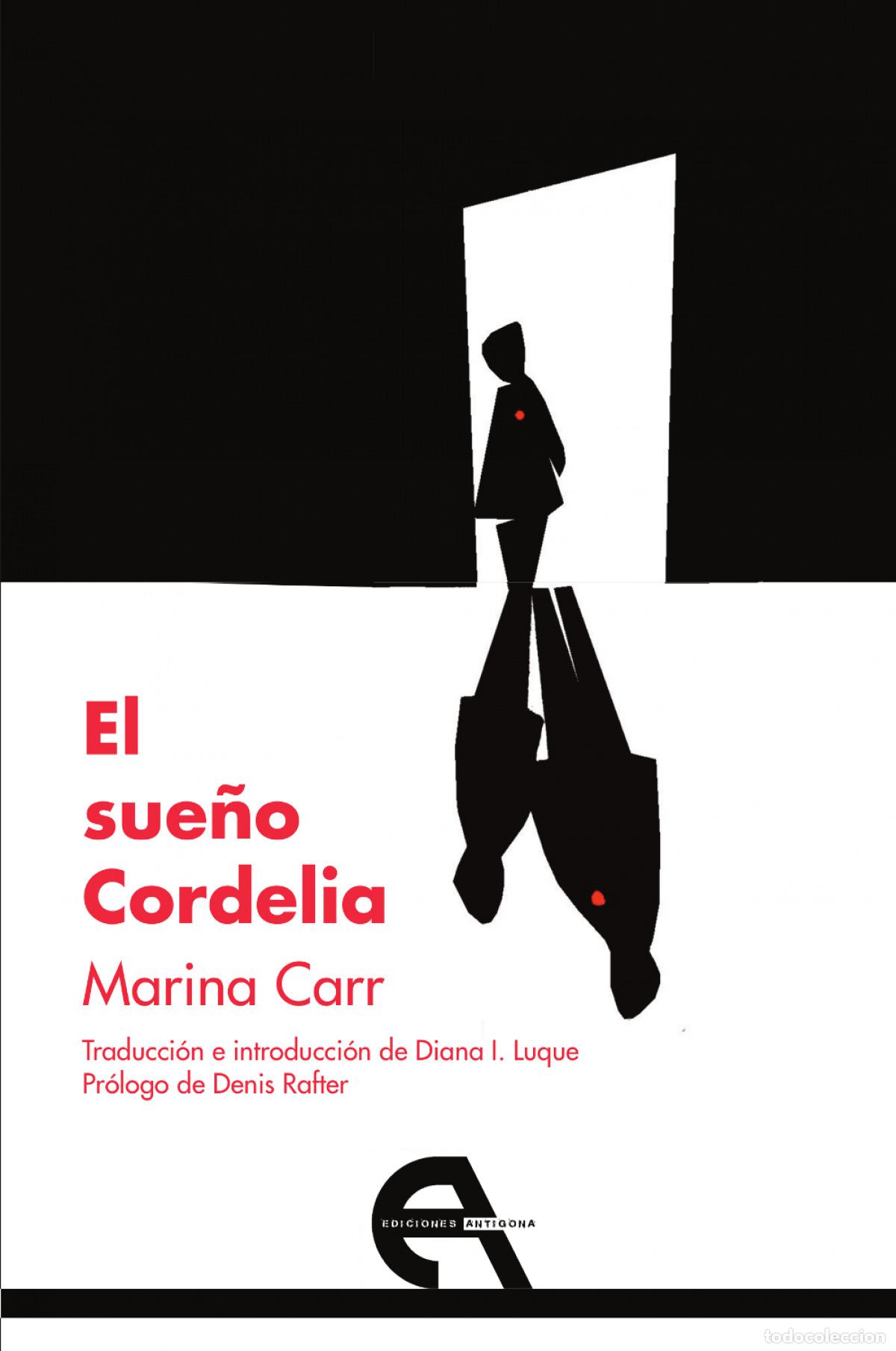 books: EL SUE&Ntilde;O CORDELIA - Carr, Marina