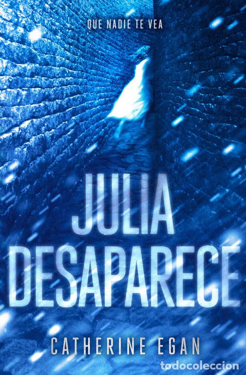 books: JULIA DESAPARECE - EGAN, CATHERINE