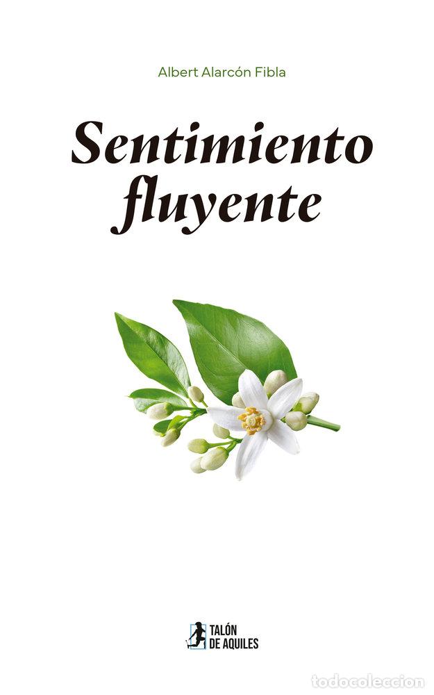 Libri: SENTIMIENTO FLUYENTE - ALARCON FIBLA, ALBERT