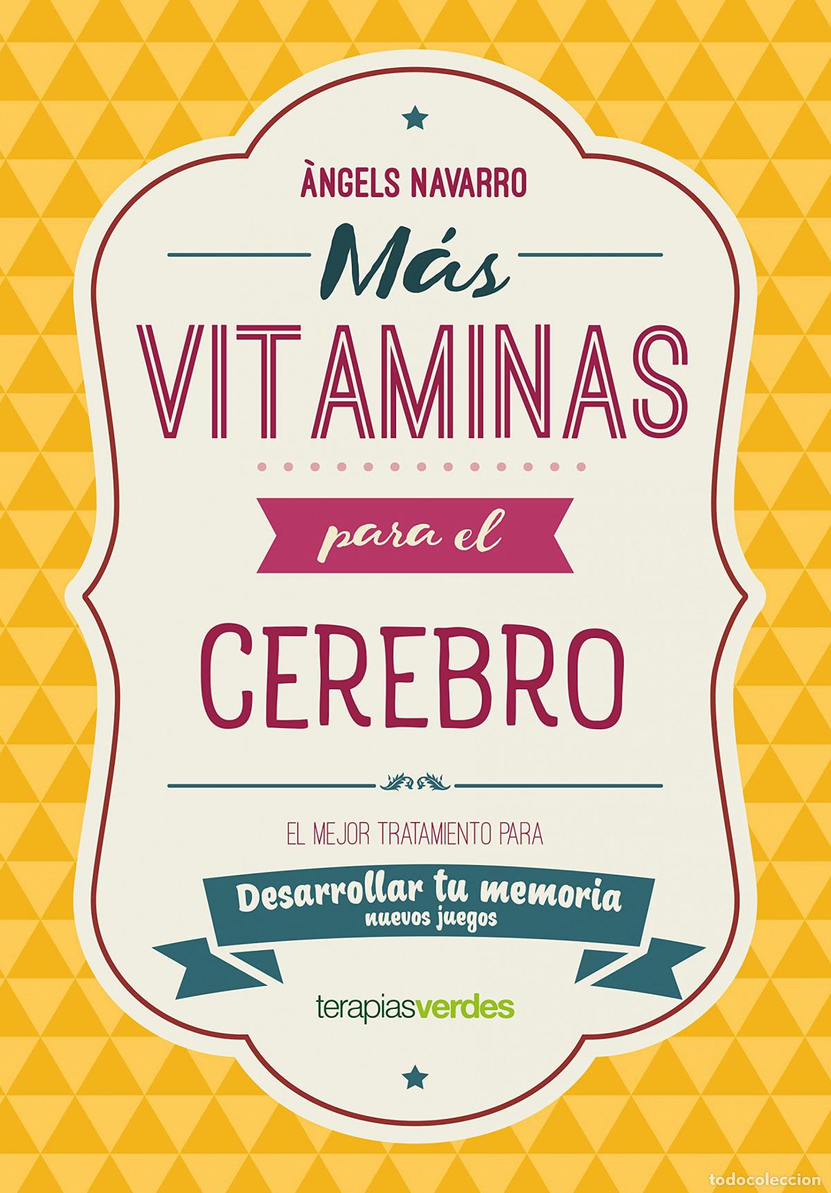 Livros: M&Aacute;S VITAMINAS PARA EL CEREBRO: MEMORIA - Navarro Sim&oacute;n, &Agrave;ngels