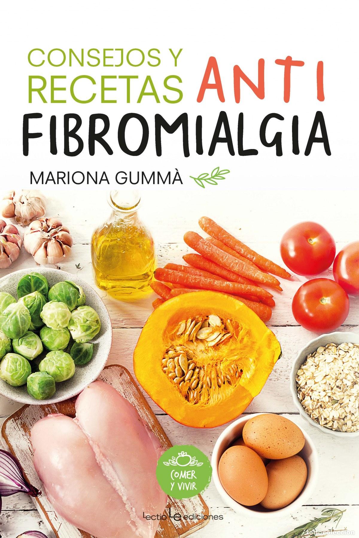 Livros: CONSEJOS Y RECETAS ANTI FIBROMIALGIA - Gumma, Mariona