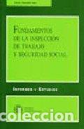 Livres: FUNDAMENTOS DE LA INSPECCION DE TRABAJO Y SEGURIDAD SOCIAL - MINONDO SANZ, JAVIER